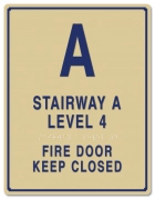 Stairway/Level Indicator - Fire Door Keep Closed