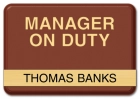 Manager on Duty Sign - Includes Nameplate