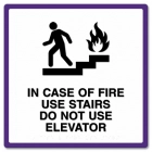 In Case of Fire Use Stairs