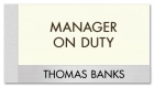 Manager on Duty Sign - Includes Nameplate