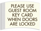 Please Use Key Card...Doors Locked