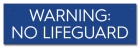 Tennessee No Lifeguard Warning Sign