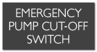 ISPSC - Emergency Pump Cut-Off Switch Sign