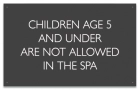 Montana No Children Allowed In Spa Sign