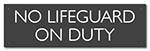 Montana No Lifeguard On Duty Sign
