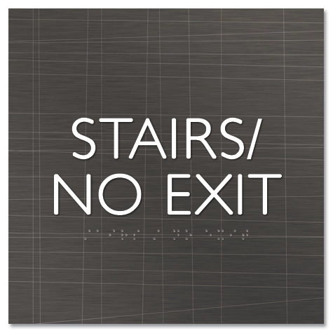 "Stairs/No Exit" Egress Sign - CA Compliant