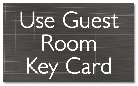 Use Guest Room Key Card Sign