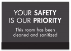 Your Safety Is Our Priority w/Easel
