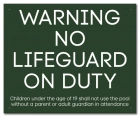 BC Warning - No Lifeguard on Duty Sign