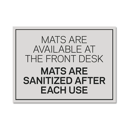 Mats Are Sanitized Sign - A
