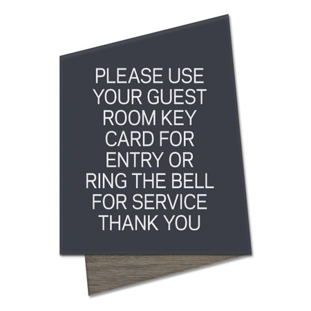 Please Use Your Guest Room Key Card Sign