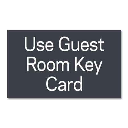 Use Guest Room Key Card Sign