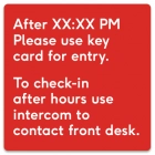 Entry Vestibule Sign "After XX:XX PM Please Use Key..."