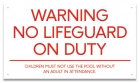 Minnesota No Lifeguard On Duty Warning Sign