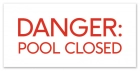 Ohio Danger Pool Closed Sign