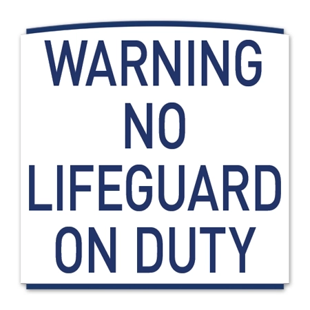 Warning: No Lifeguard on Duty Sign w/Symbol