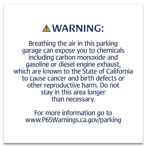 Warning Sign: Enclosed Parking Facilities
