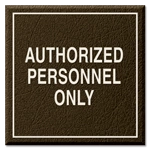 Authorized Personnel Only
