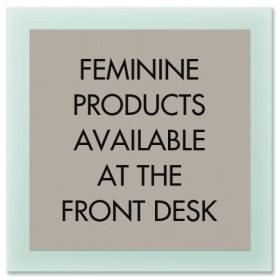 Feminine Products Available...
