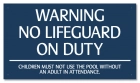 Minnesota No Lifeguard On Duty Warning Sign