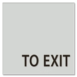 "To Exit" Egress Sign - CA Compliant