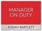 Manager On Duty Sign