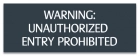 Texas Unauthorized Entry Prohibited Sign