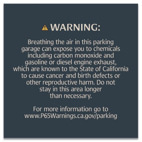 Warning Sign: Enclosed Parking Facilities