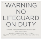 MAHC No Lifeguard Sign