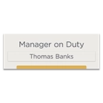 Manager on Duty Sign - Includes Nameplate