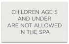 Montana No Children Allowed In Spa Sign