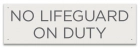 Montana No Lifeguard On Duty Sign