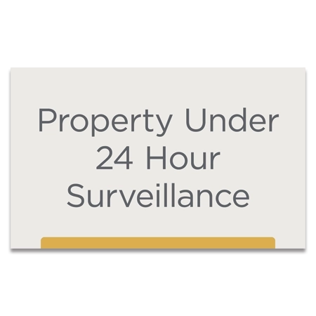 Property Under 24 Hour Surveillance Sign