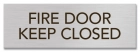 Fire Door - Keep Closed/Do Not Block