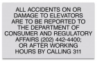 General Information Elevator Damage Sign
