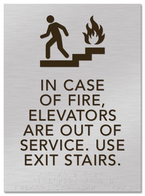 In Case of Fire, Elevators Are Out of Service...