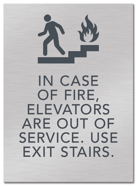 In Case of Fire, Elevators Are Out of Service...No Braille
