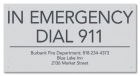 In Emergency Dial 911 (Facility Name) - California Code