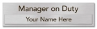 Manager On Duty Sign