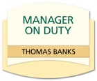 Manager on Duty Sign - Includes Nameplate