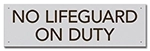 Montana No Lifeguard On Duty Sign