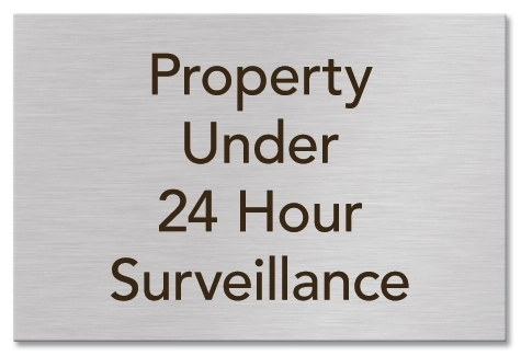 Property Under 24 Hour Surveillance