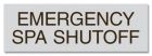Texas Emergency Spa Shutoff Sign