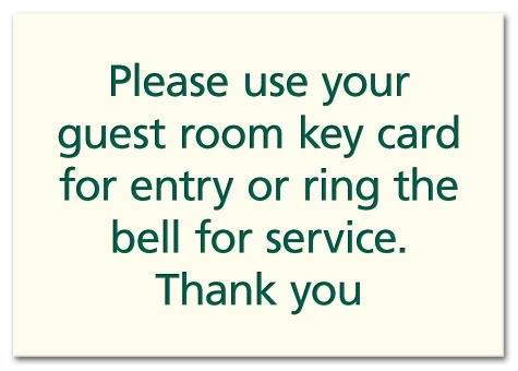 Use Guest Key Card/Ring Bell