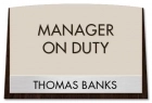 Manager on Duty Sign w/ Nameplate