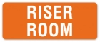 Riser Room Label