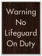Warning No Lifeguard on Duty Sign