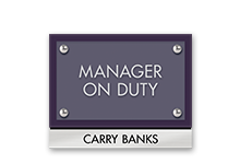 Manager on Duty Signs
