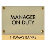 Manager on Duty Sign w/ Nameplate