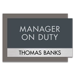 Manager on Duty Sign w/ Nameplate